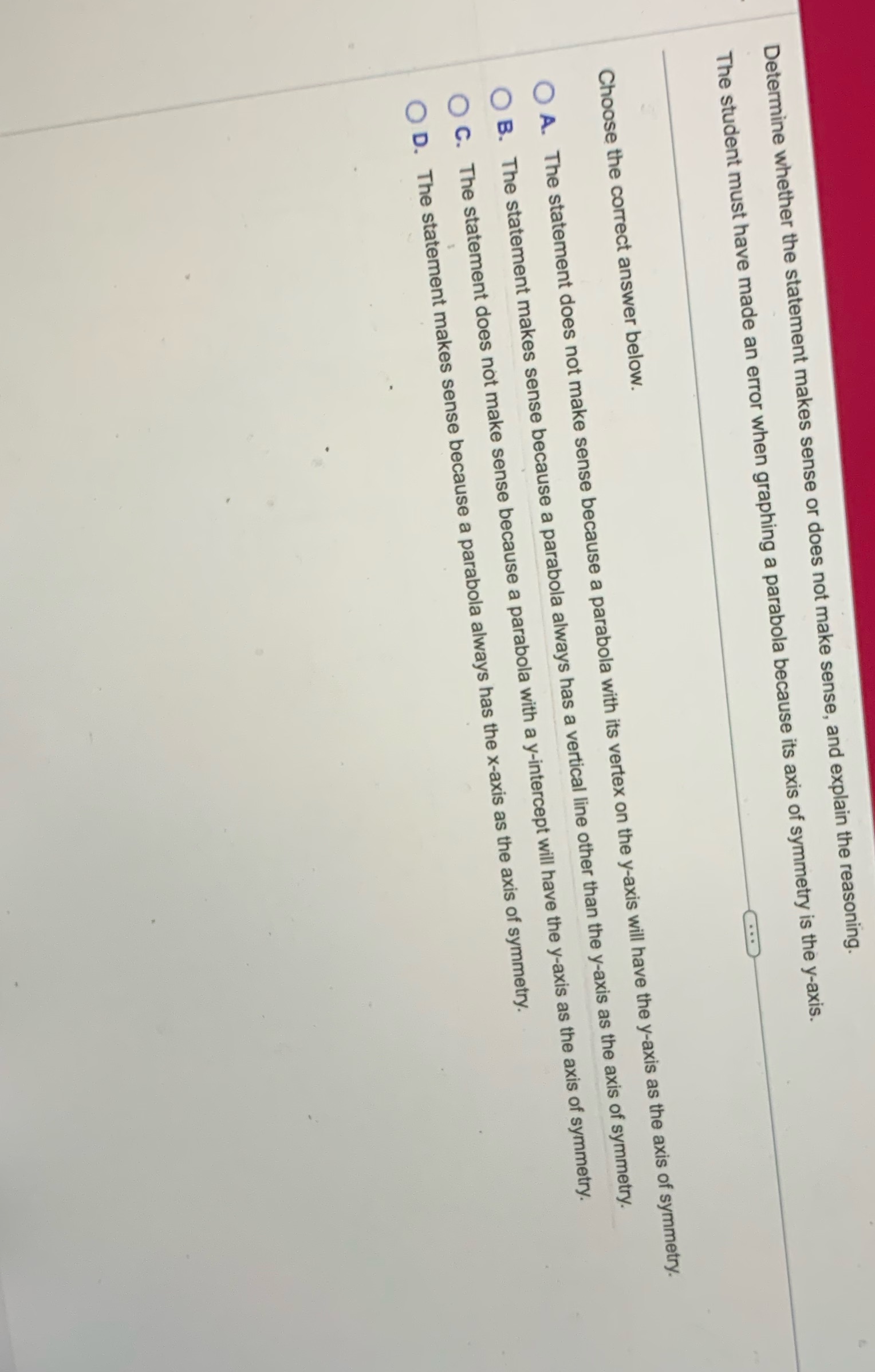 Determine whether the statement makes sense or does not make sense,