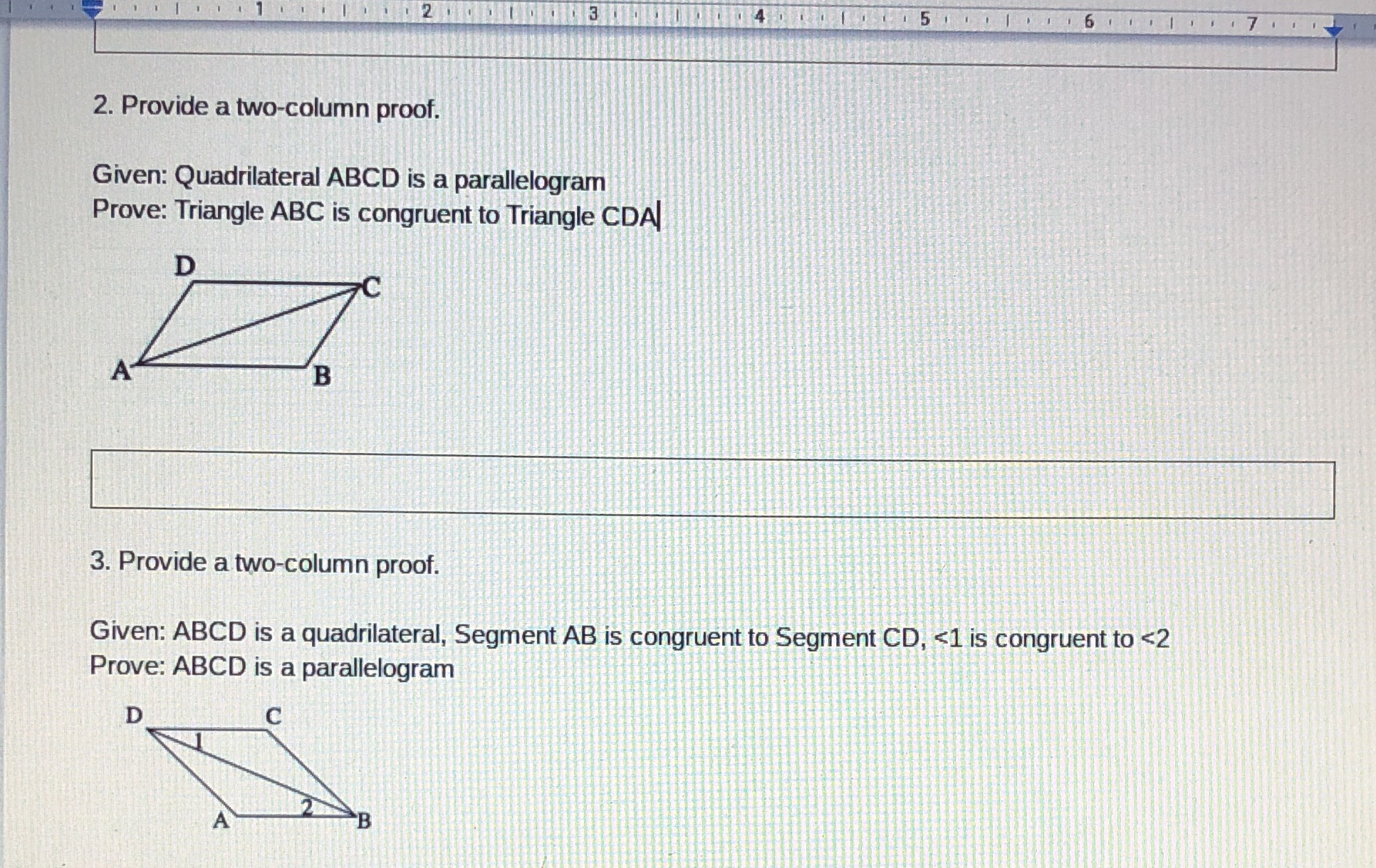 Provide a two Column Proof for both 5 7 1 2. Provide