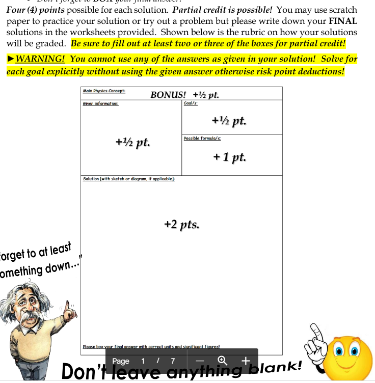  Four (4) points possible for each solution. Partial credit is possible!