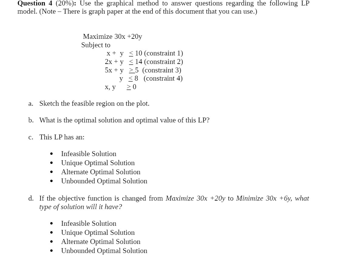  Question 4 (20%): Use the graphical method to answer questions regarding