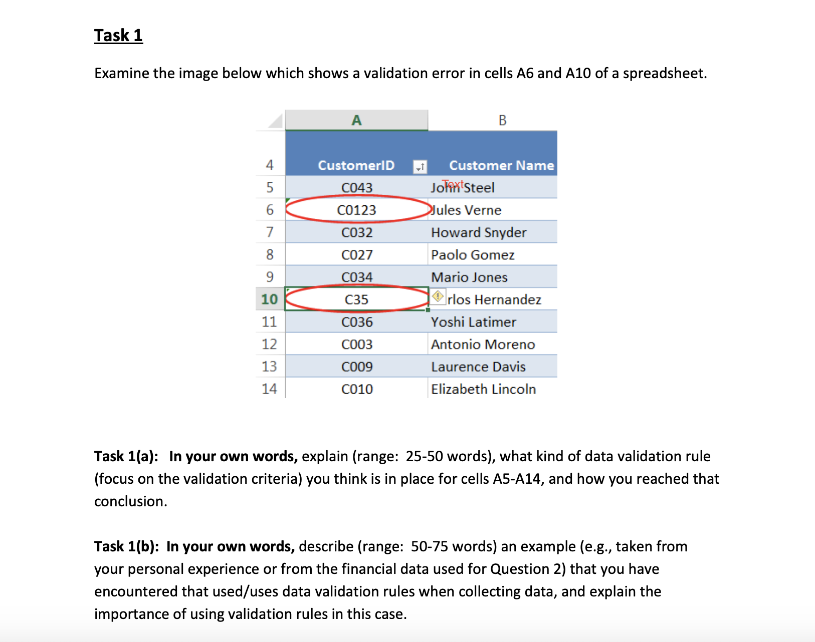 I need help answering Task 1(a) and Task 1(b) Task 1 Examine