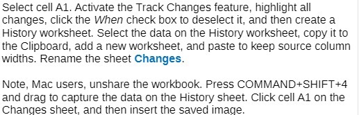 Select cell A1. Activate the Track Changes feature, highlight all changes,