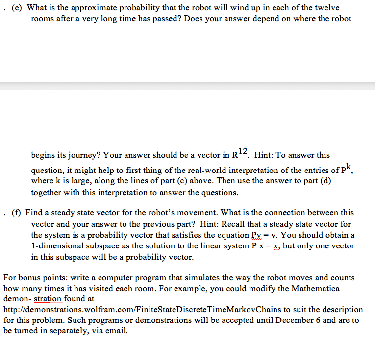 Please answer this questions ? . (e) What is the approximate probability