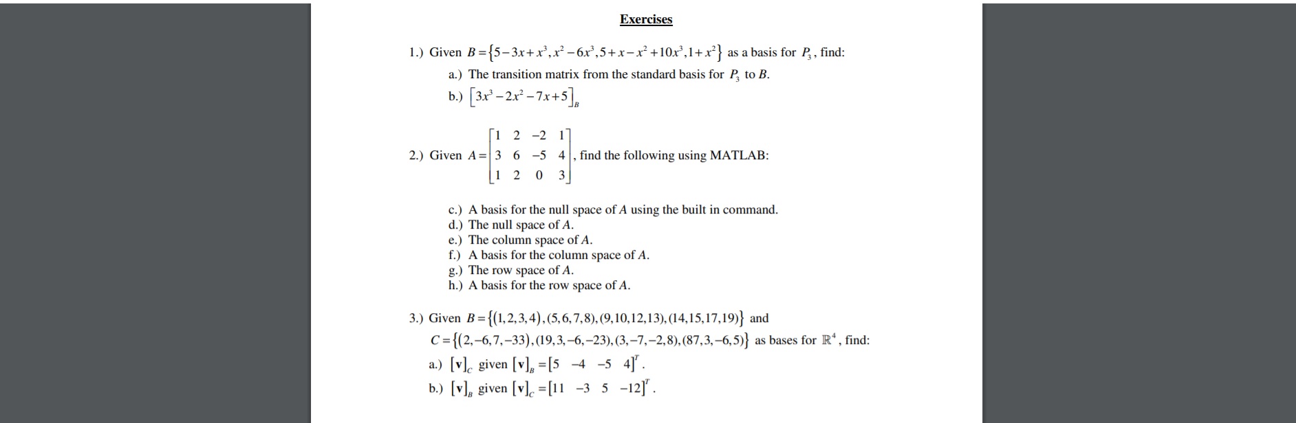  Linear Algebra project using Matlab: Exercises 1.) Given B= {5-3x+ x',