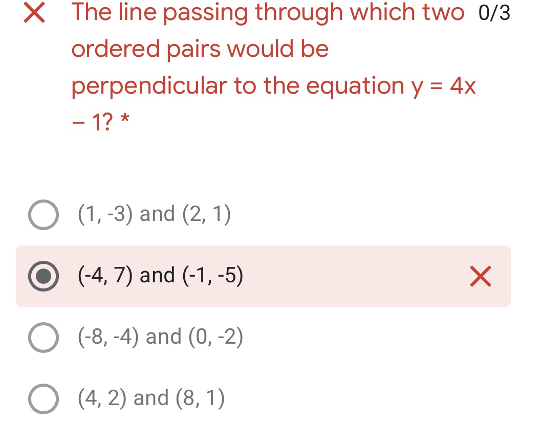 Parallel and perpendicular X The line passing through which two 0/3 ordered