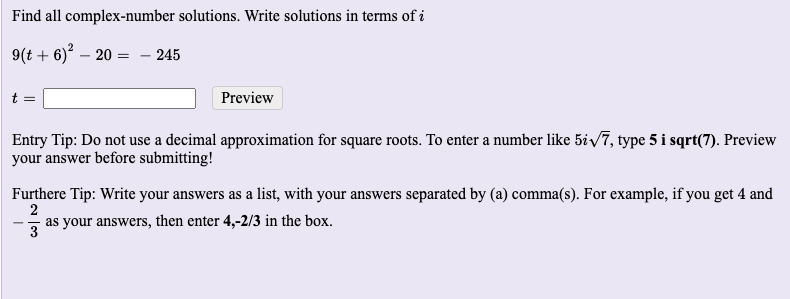 9 - 101) (4 + i) = PreviewEvaluate the expression 2 -