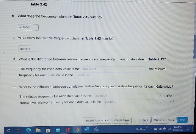 Question 8 continuation Table 2.42 b. What does the frequency column in