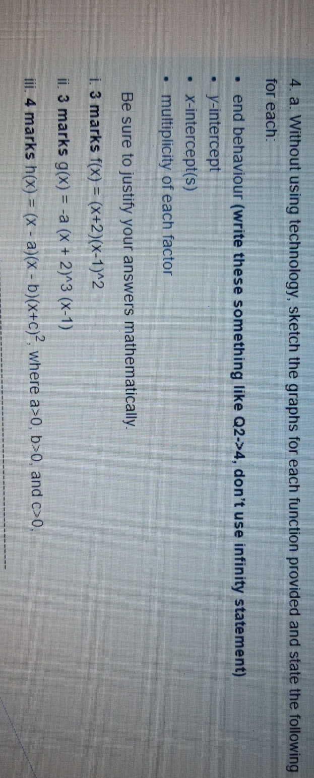 Polynomial Functions. Please show work 4. a. Without using technology, sketch the