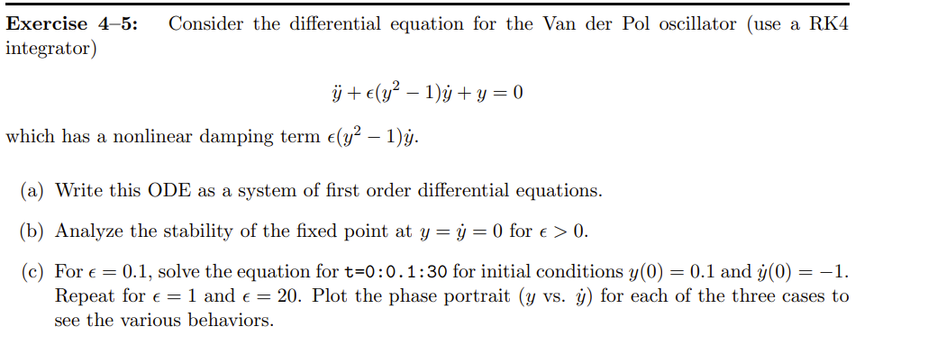  Exercise 45: Consider the differential equation for the Van der Pol