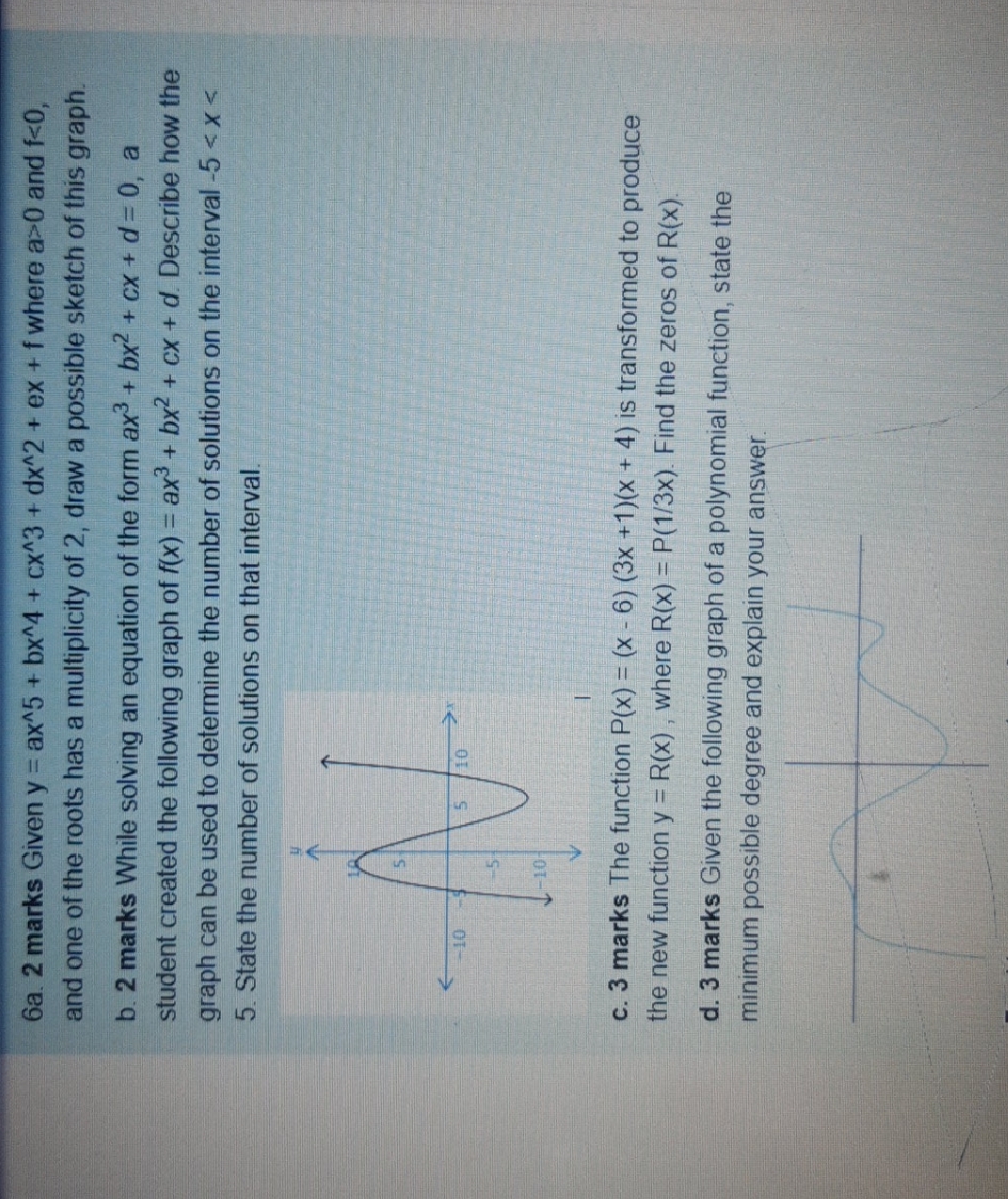 Polynomial Functions. Please show work 6a. 2 marks Given y = ax^5