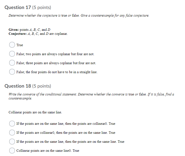 Question 17 (5 points) Determine whether the conjecture is true or