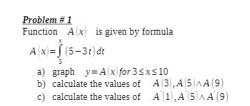  Problem # 1 Function A x is given by formula Ax=