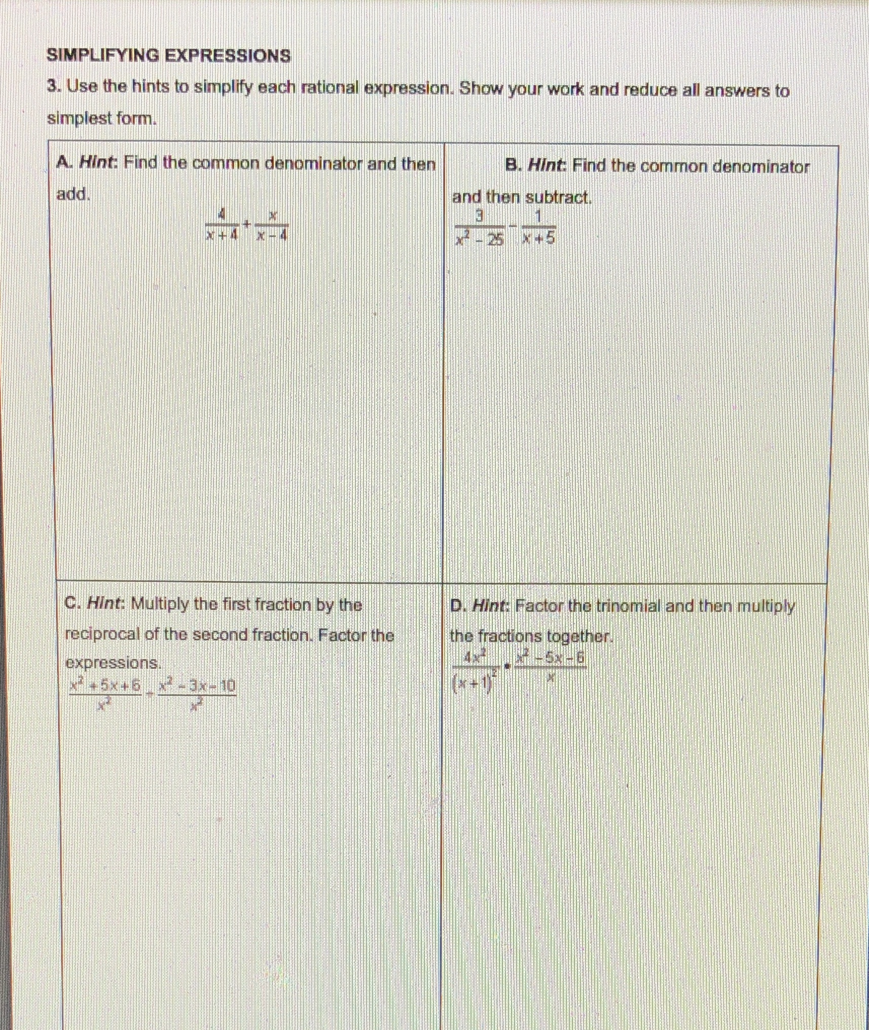  SIMPLIFYING EXPRESSIONS 3. Use the hints to simplify each rational expression.