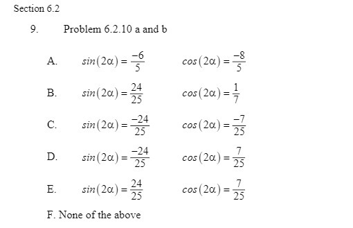 Section 6.2 9. Problem 6.2.10 a and b A. sin (20)