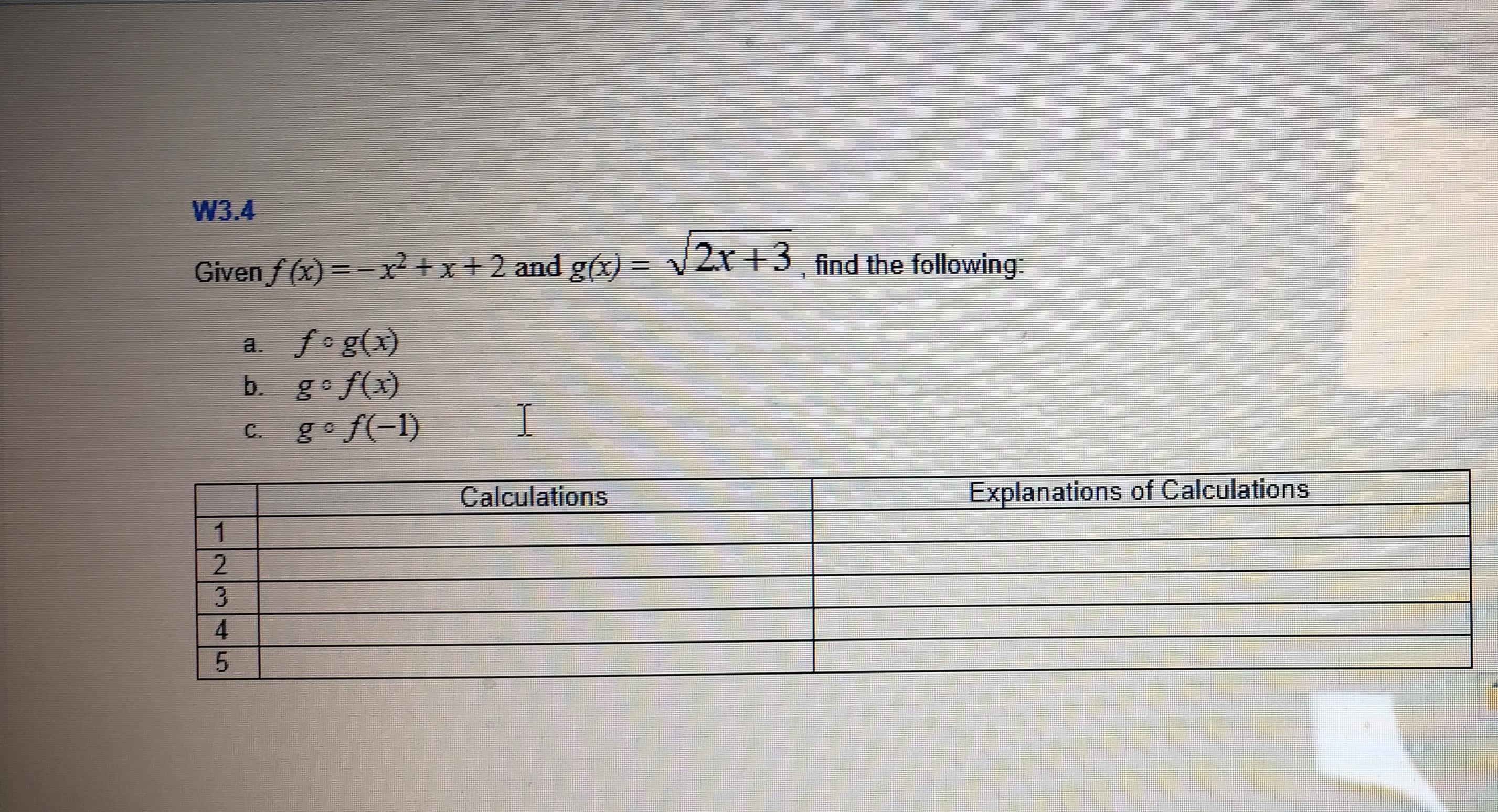 Given f (x) = - x2 + x + 2 and g(x)