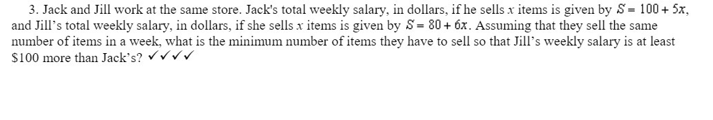 3. Jack and Jill work at the same store. Jack's total