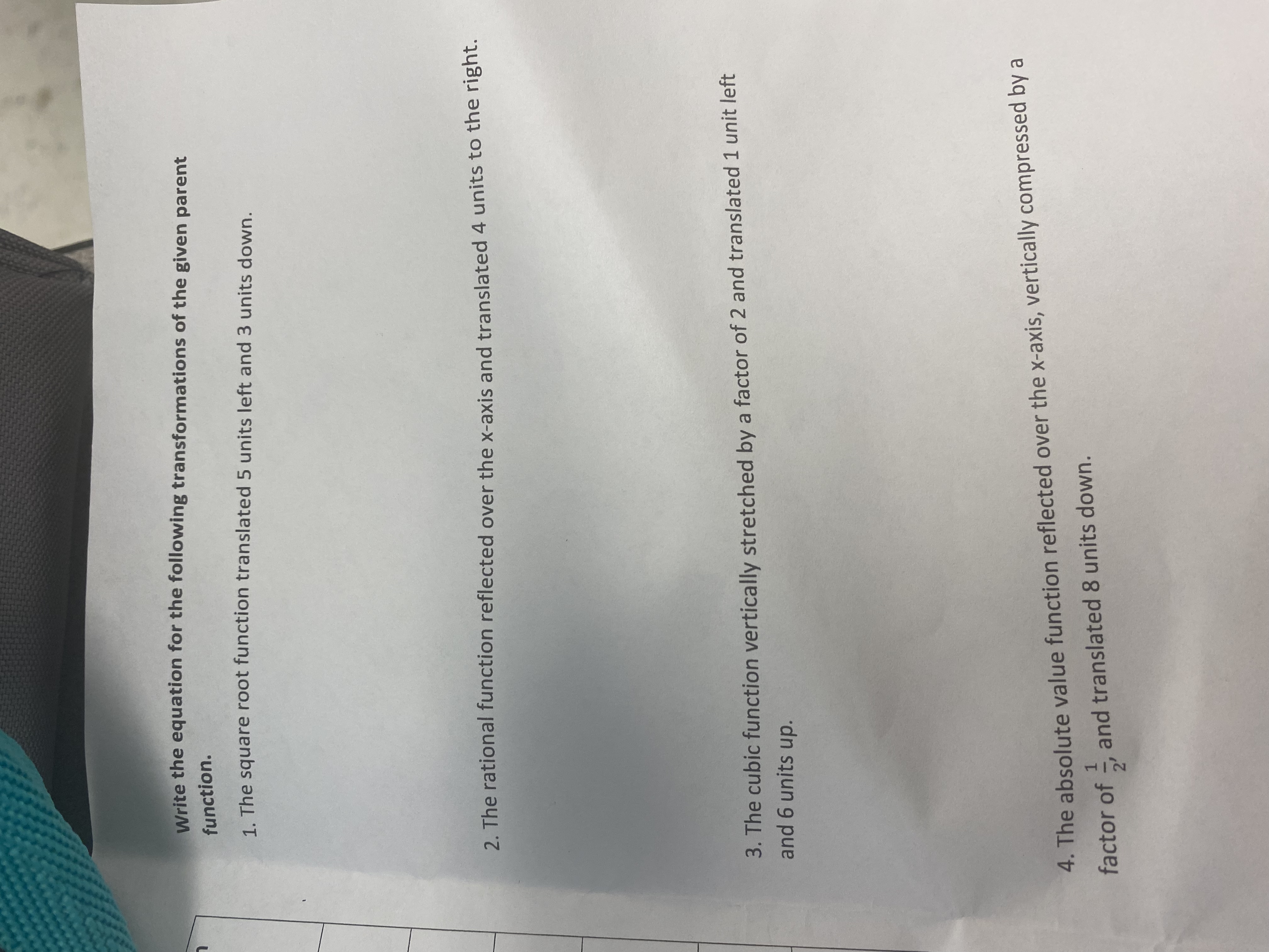 Functions Practice Write the eq Transformed Function Name of Parent Describe the