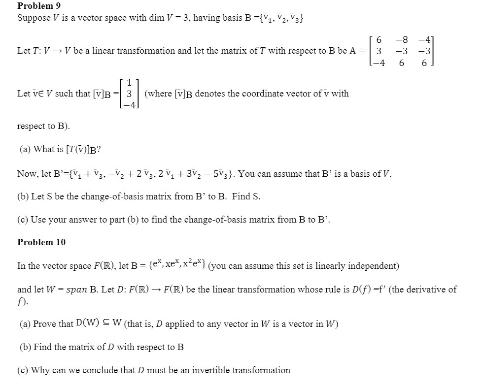  Problem 9 Suppose V is a vector space with dim V