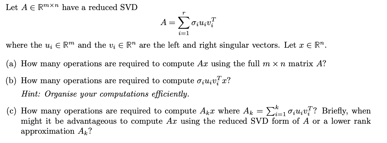 numerical matrix analysis Let A E Rmxn have a reduced SVD A