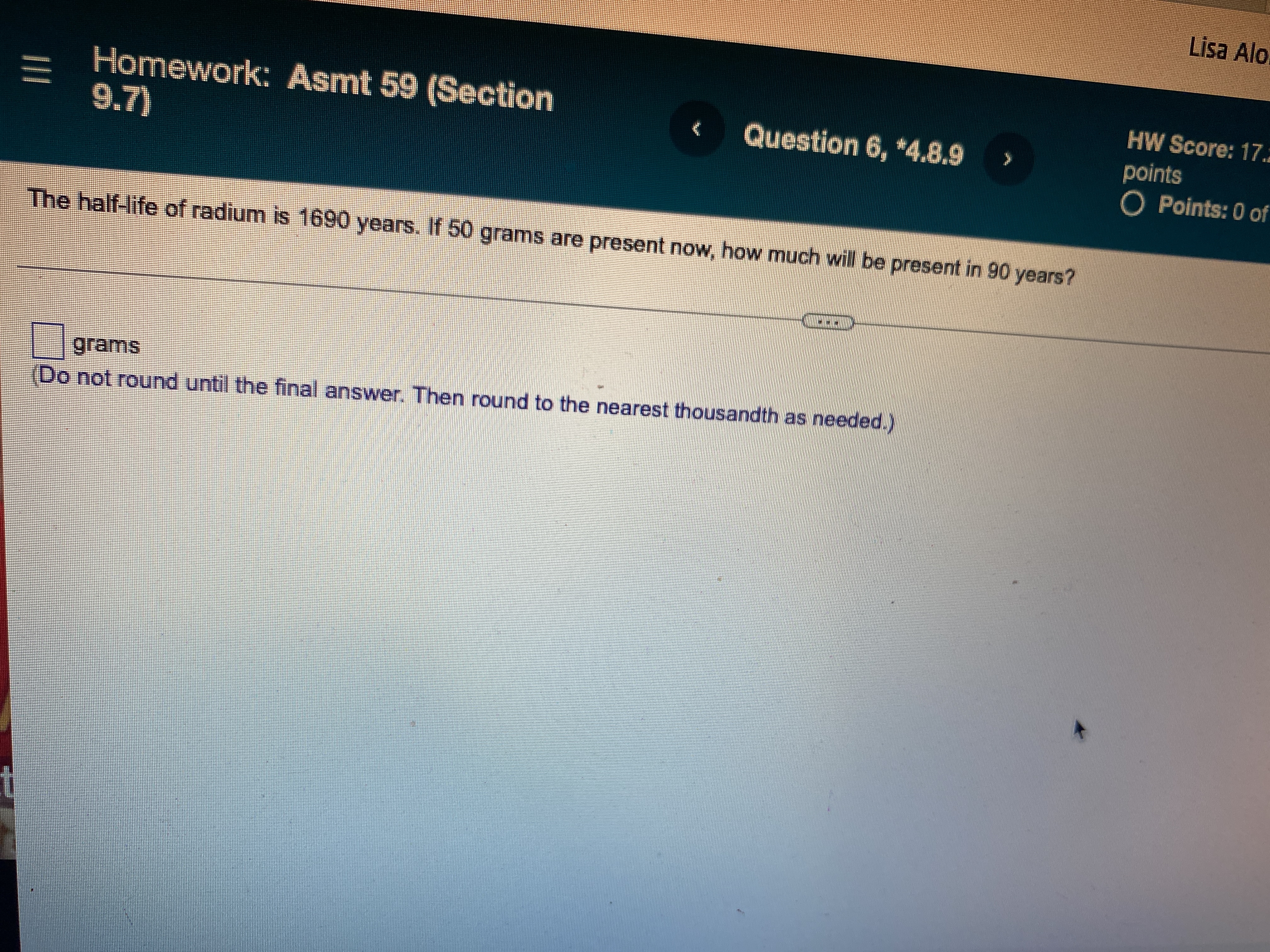 exact answer. Use integers or fractions for any numbers in the expression.)Lisa