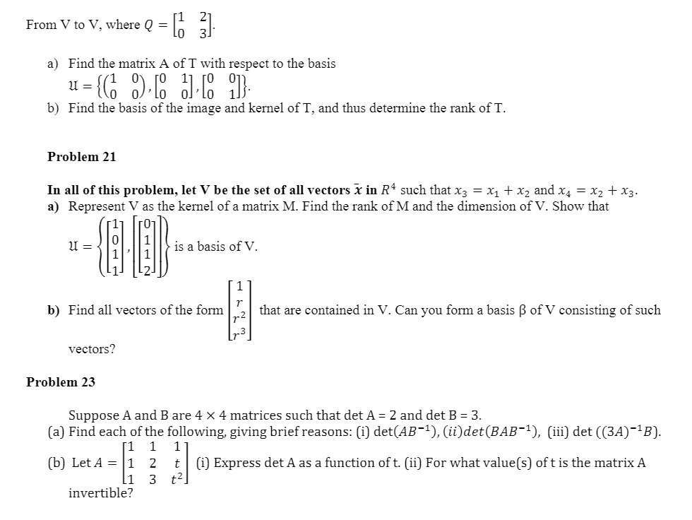  From V to V, where Q = [ ]. a) Find