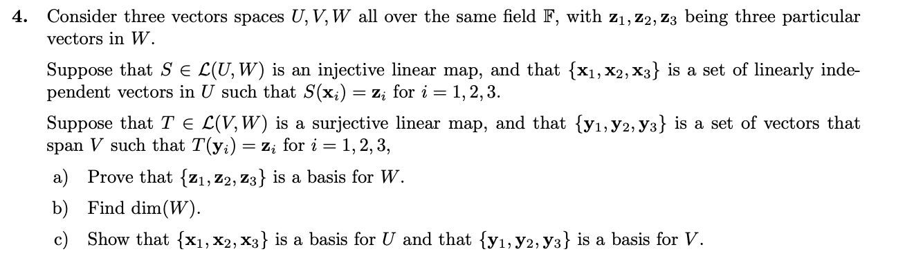 Consider three vectors spaces U , V, W all over the