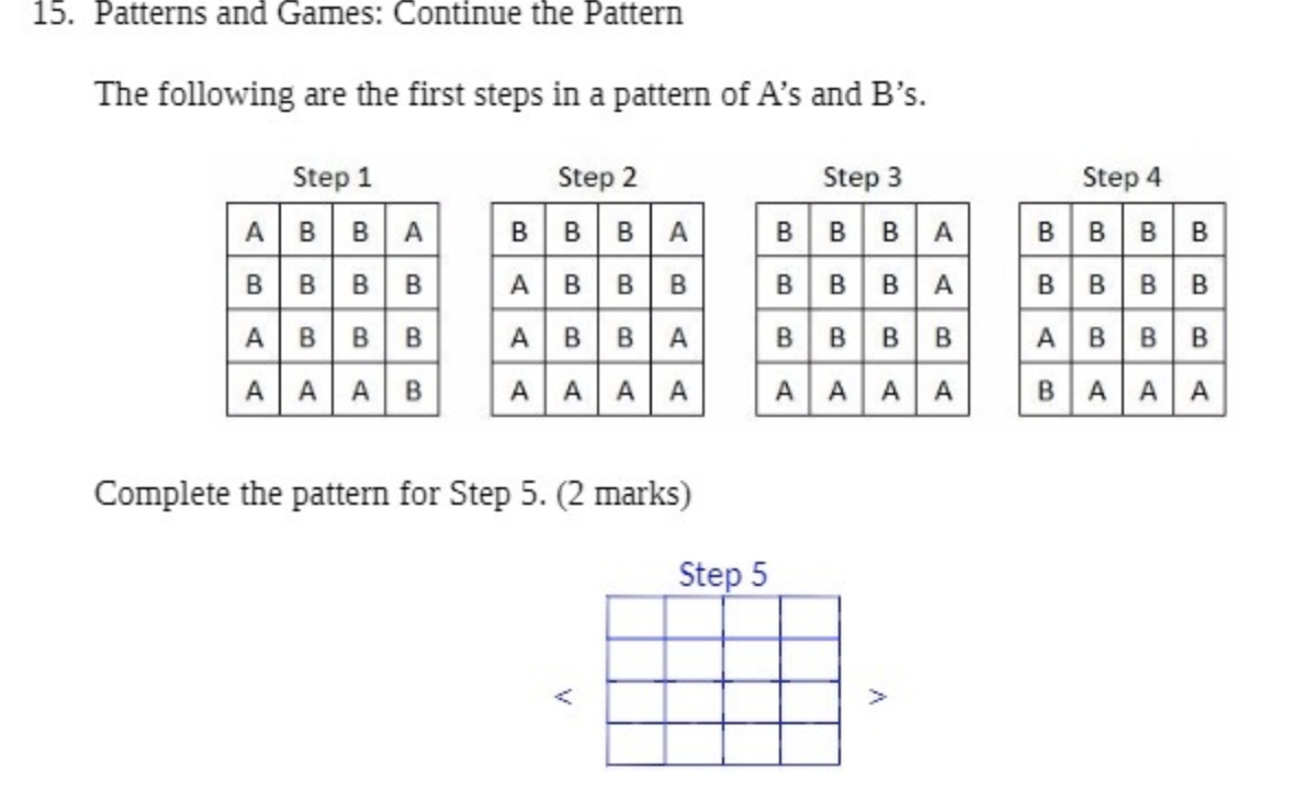 can you help me solve this 15. Patterns and Games: Continue the