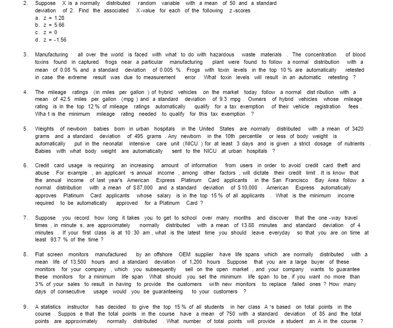  2. Suppose X is a normally distributed random variable with a