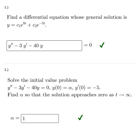 1.} Find a differential equation whose general solution is y =