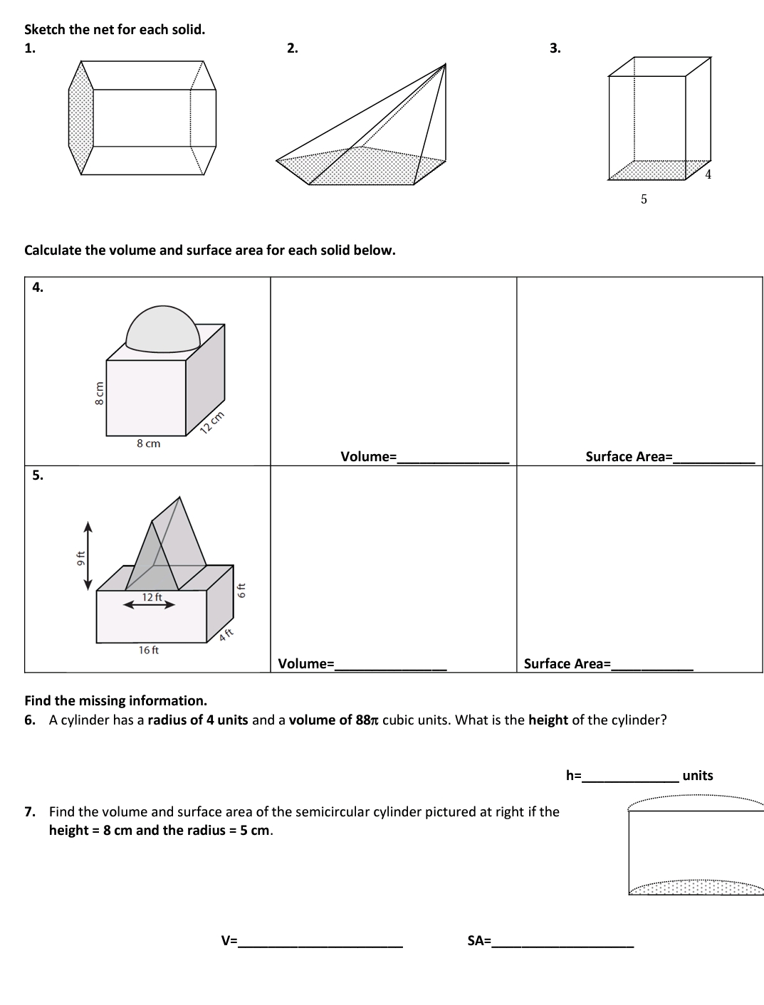 sketch the net for each solid the calculate the volume and surface