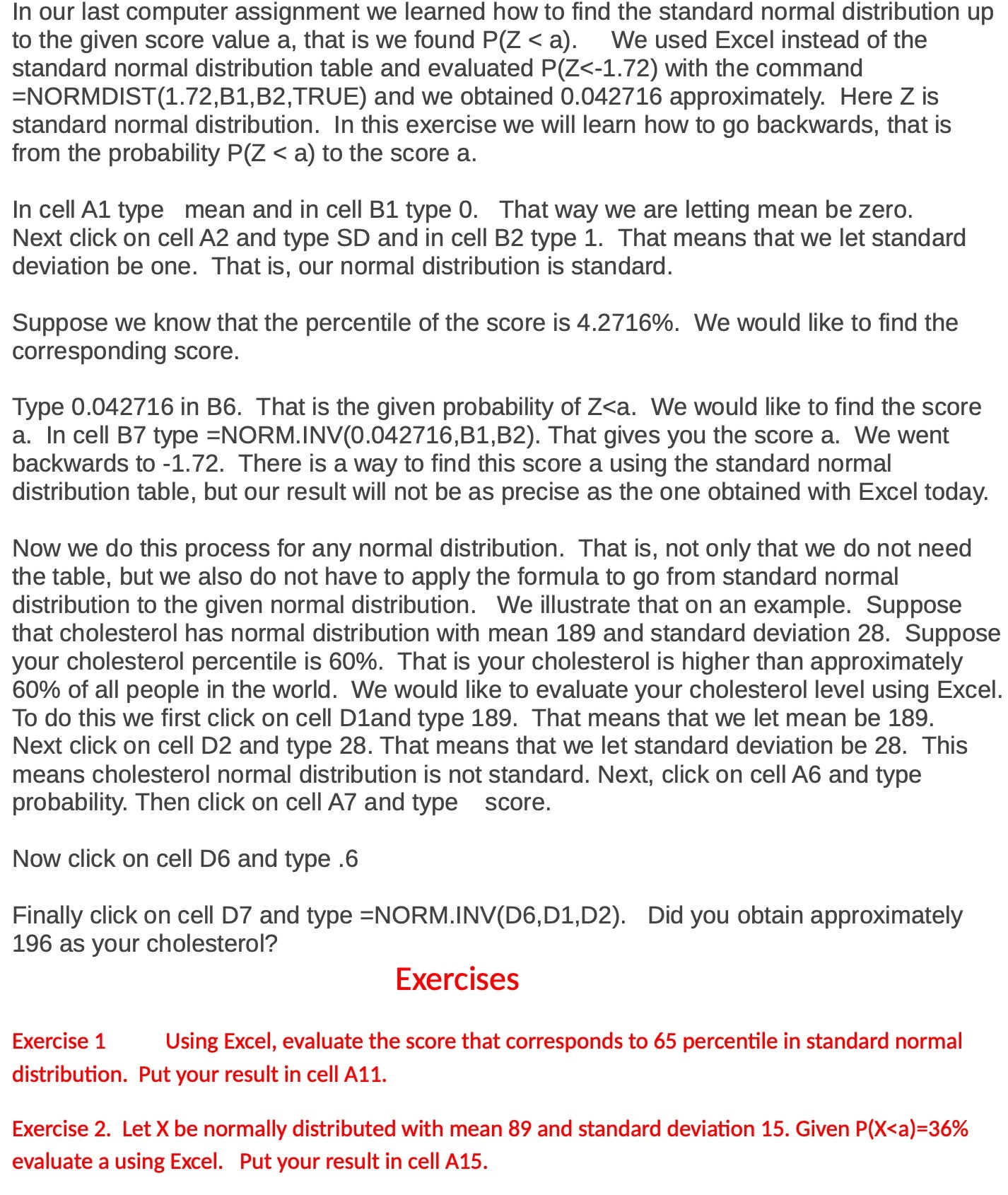 In our last computer assignment we learned how to find the