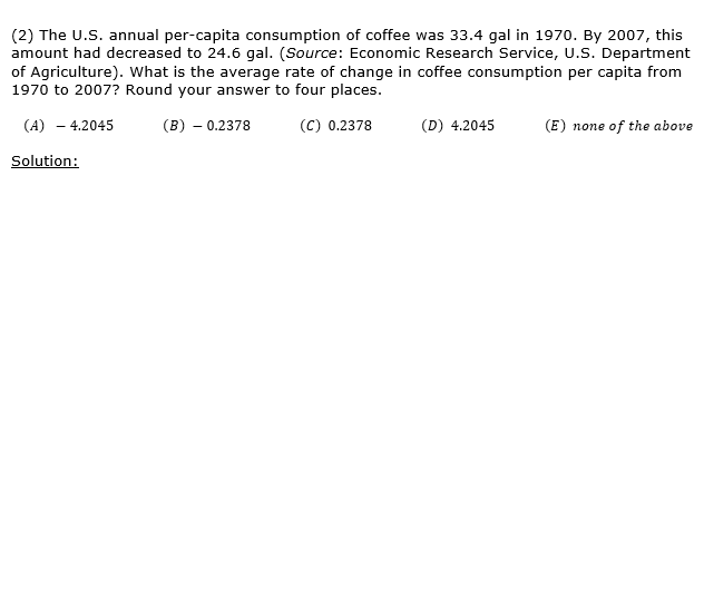 Please help with step by step instructions. [2} The U.S. annual percapita