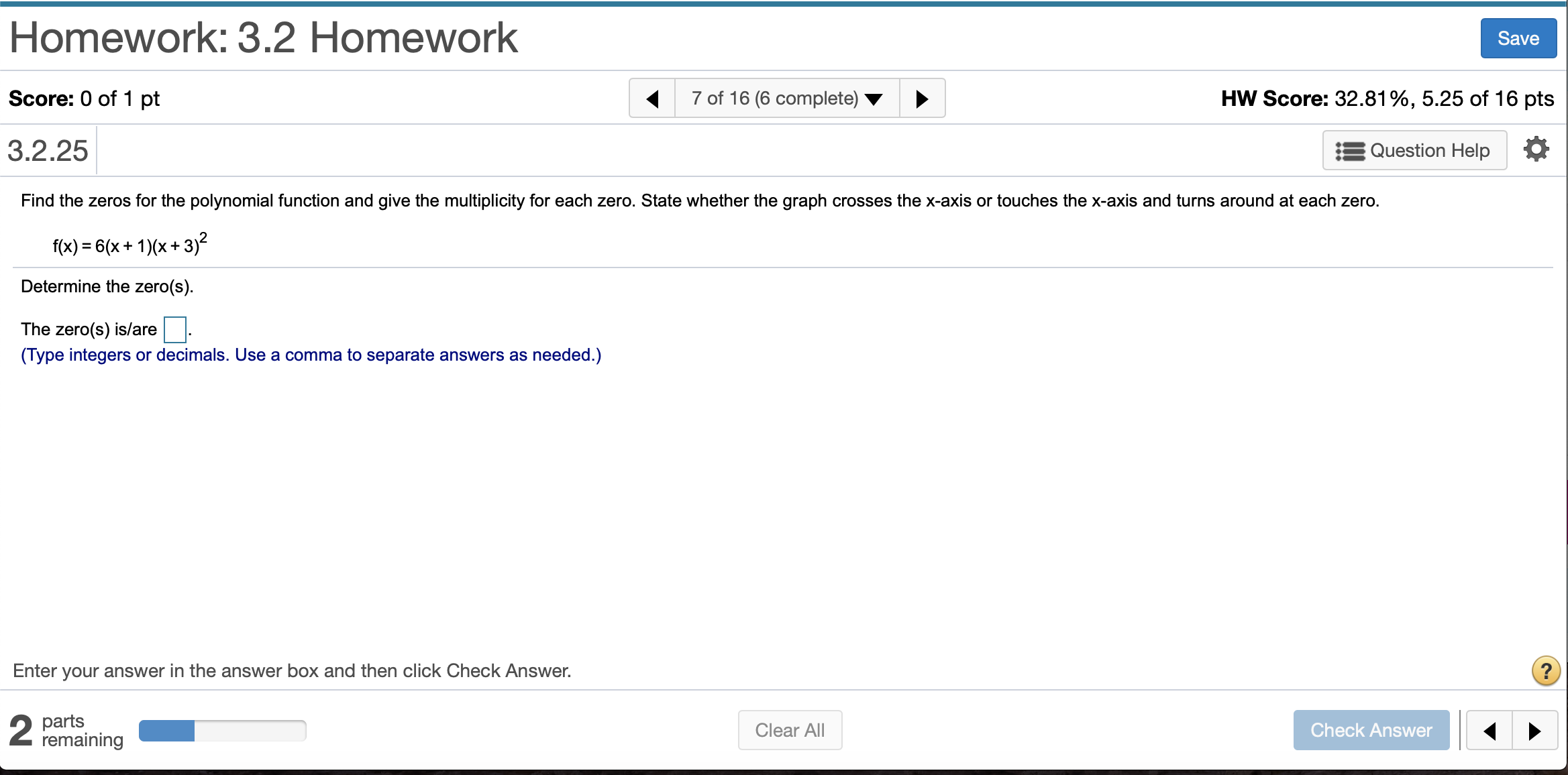 Find the zeros for the polynomial function and give the multiplicity for
