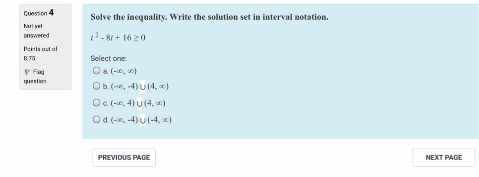  Question 4 Solve the inequality . Write the solution set in