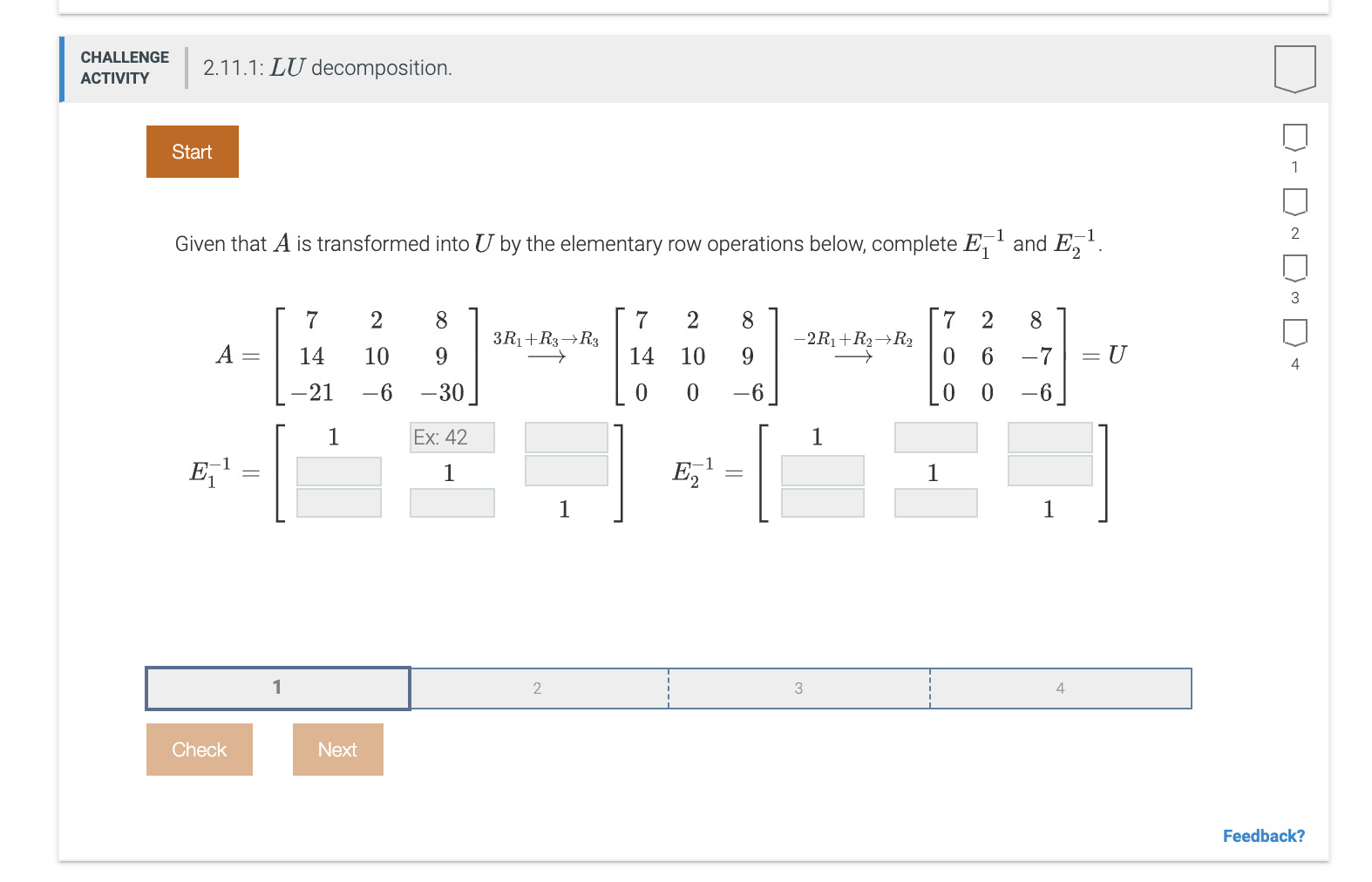  CHALLENGE ACTIVITY 2.11.1: LU decomposition. Start Given that A is transformed