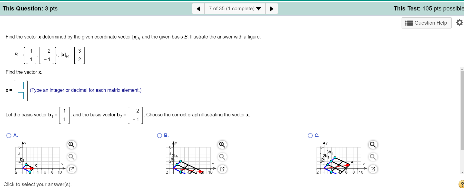 Find the vector x determined by the given coordinate vector left bracket