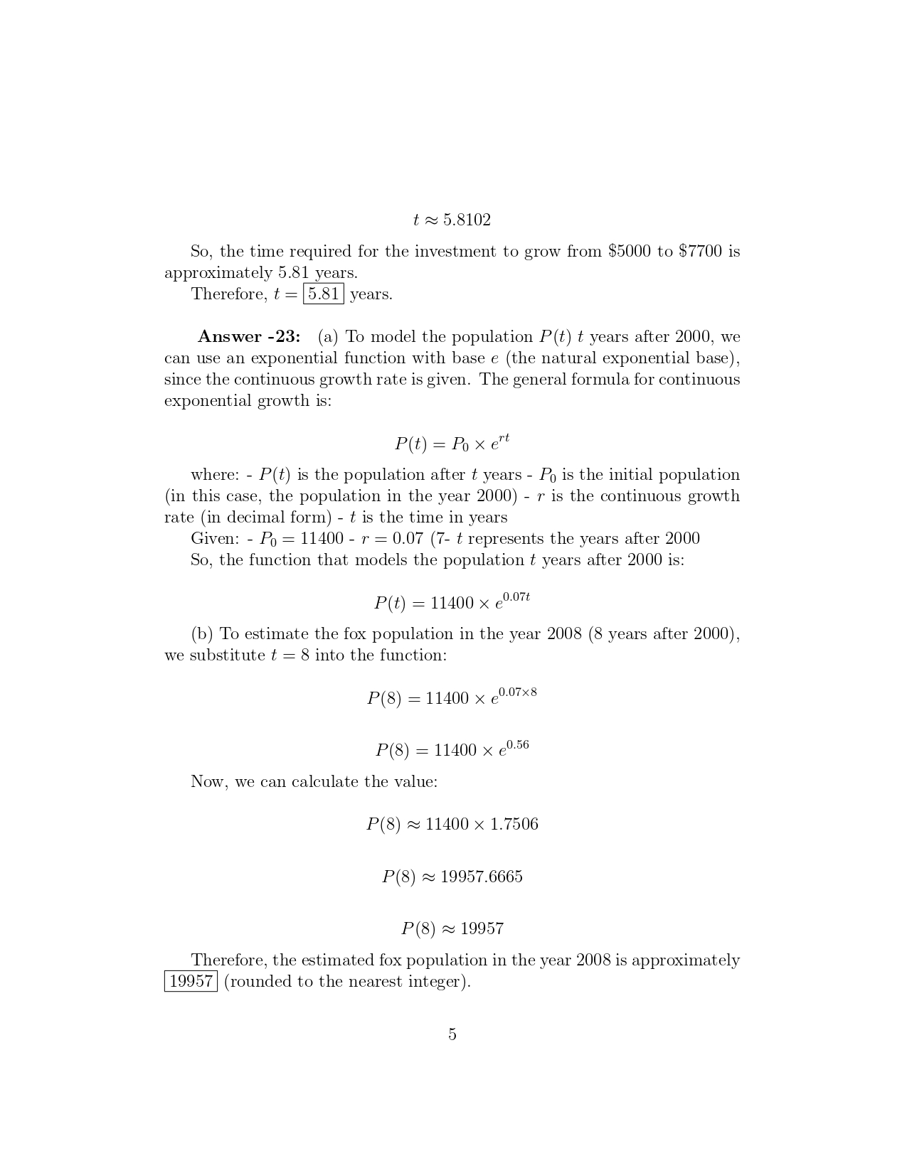 decimal places)5. Solve for x. 5^8x-10 = 4^3x-2 (You may enter the