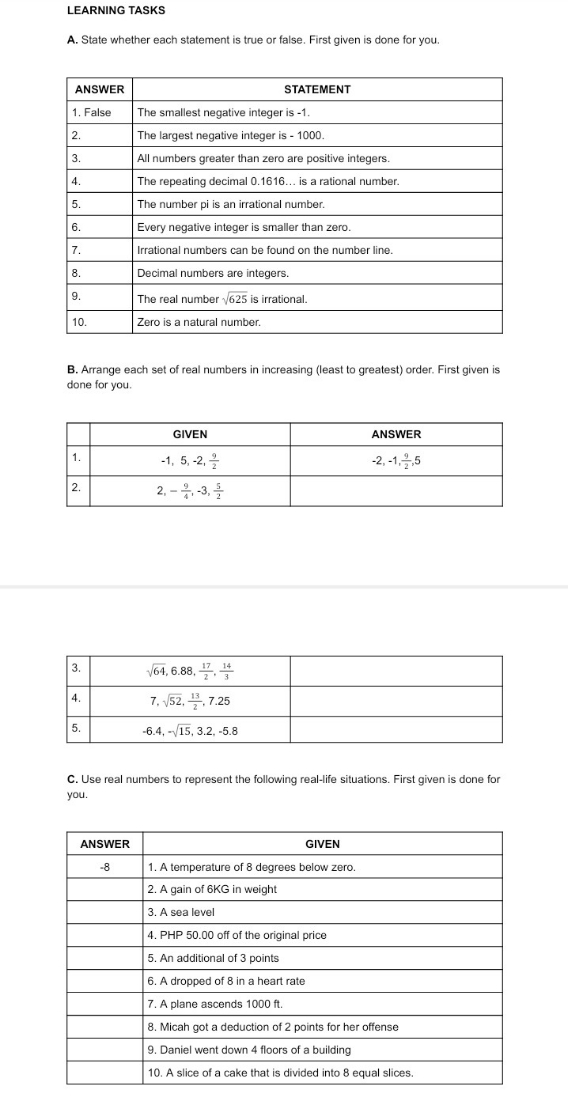 Please answer all this question. LEARNING TASKS A. State whether each statement
