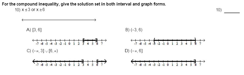  For the compound inequality, give the solution set in both interval