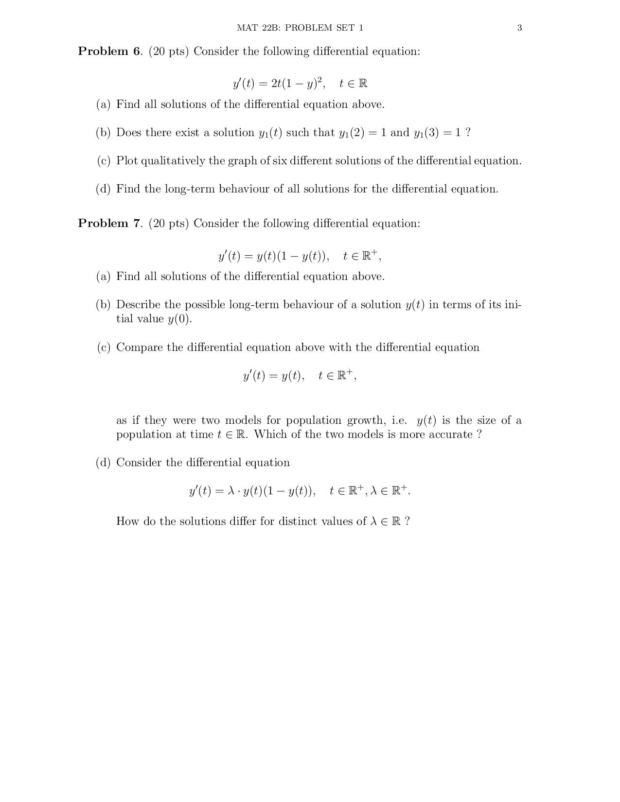 I need help with 6&7 please MAT 22B: PROBLEM SET 1 3