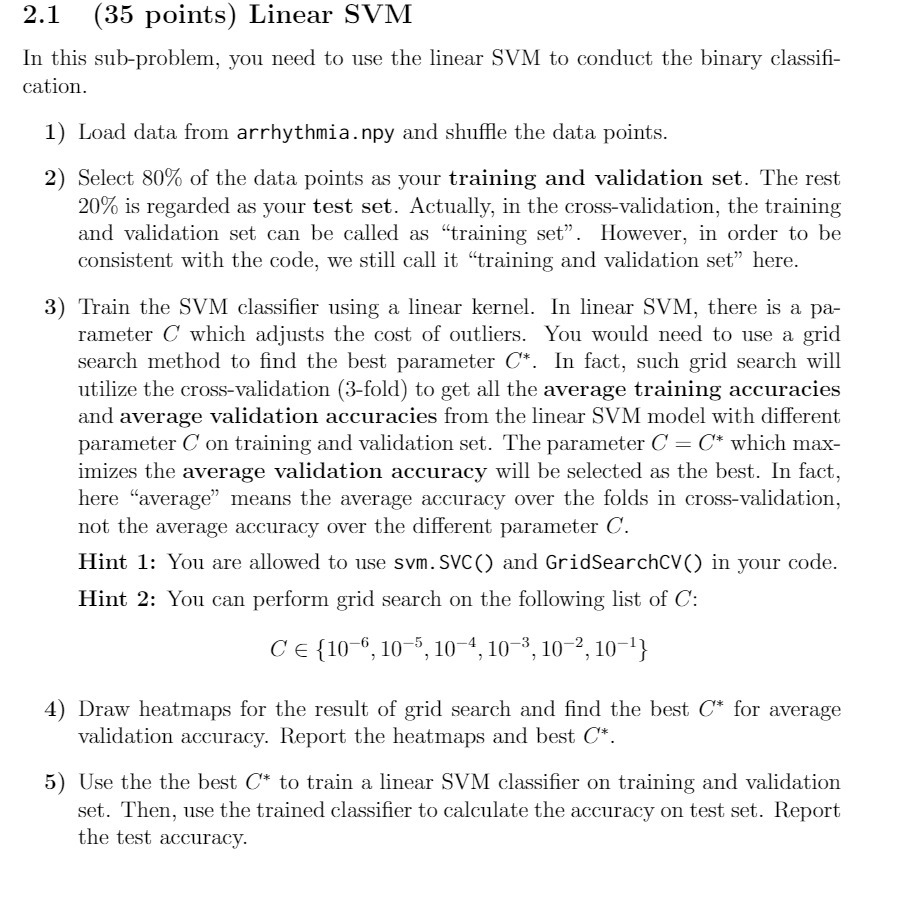 2.1 (35 points) Linear SVM In this sub-problem, you need to