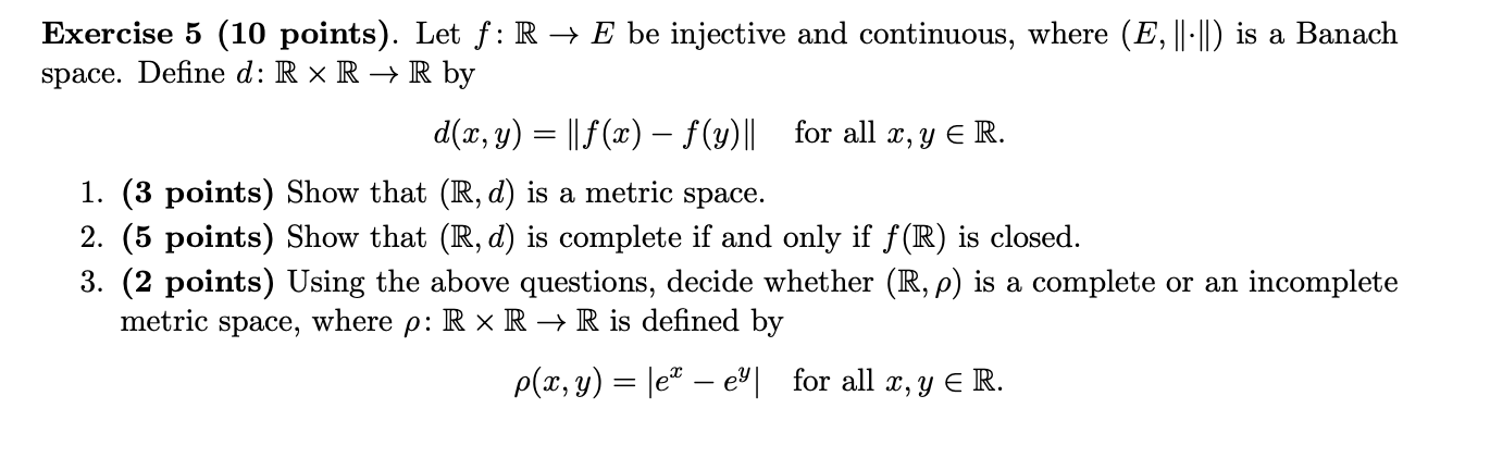Let f : R E be injective and continuous, where (E,