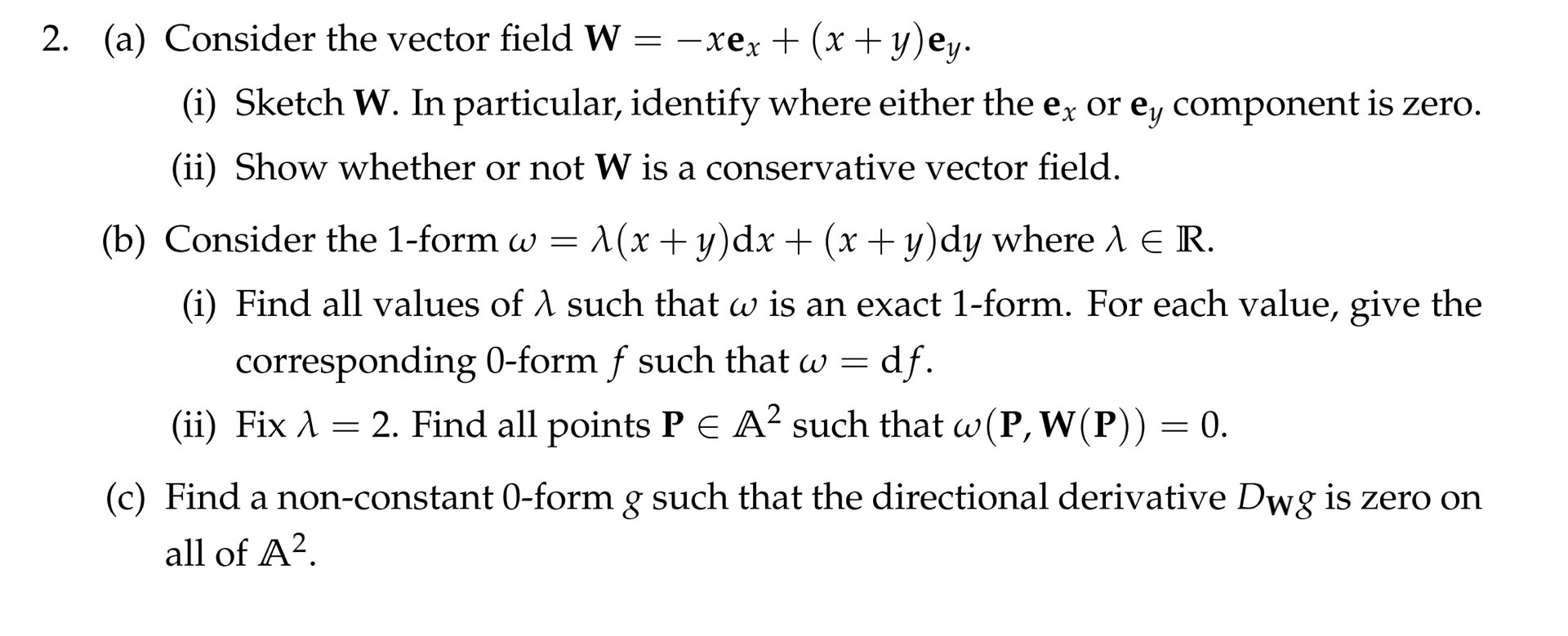  2. (a) Consider the vector field W = -xex + (x
