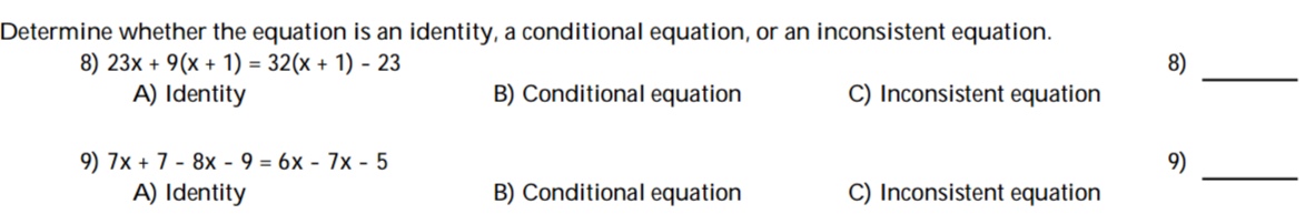  Determine whether the equation is an identity, a conditional equation, or
