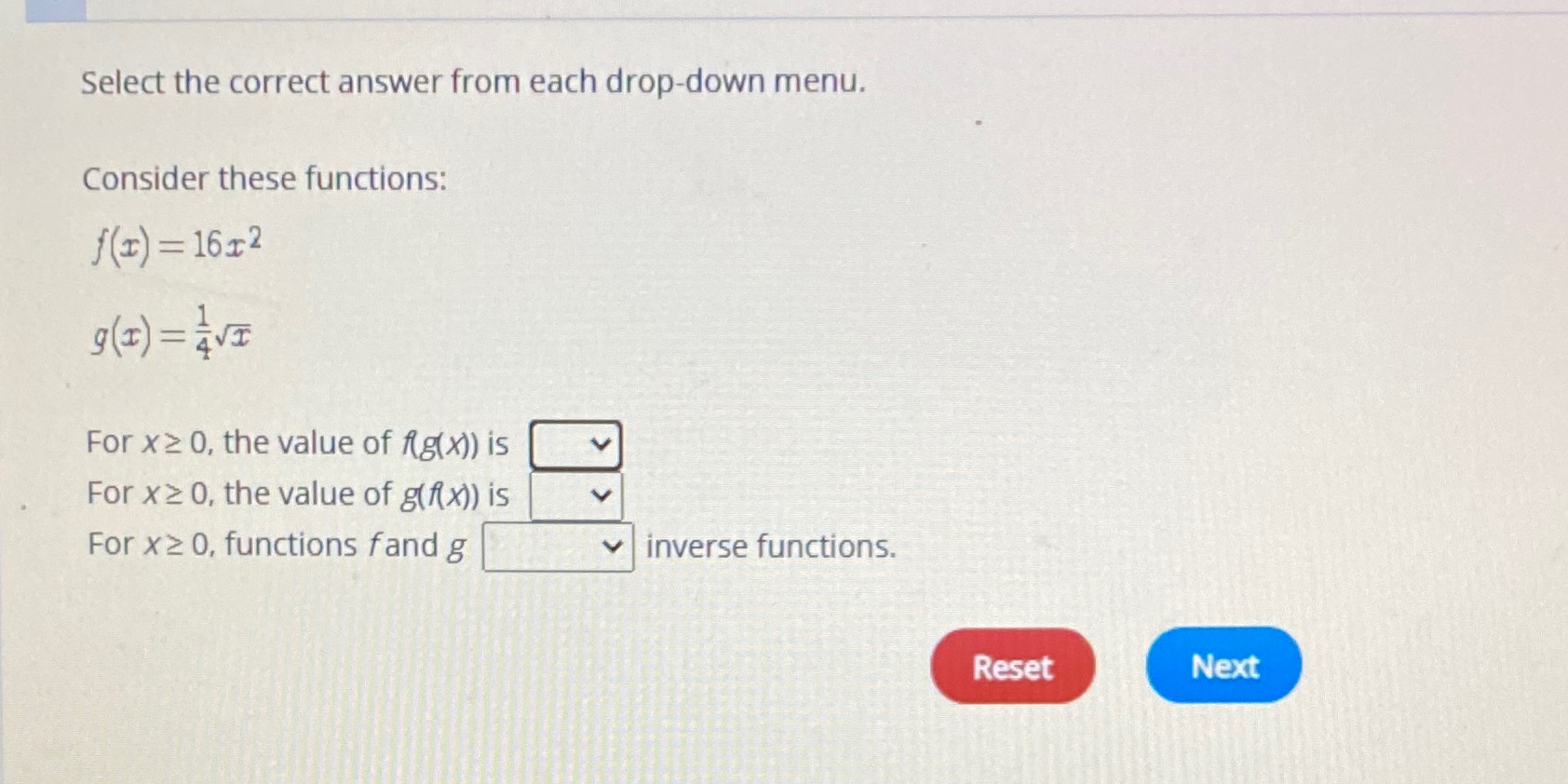 Select the correct answer from each drop-down menu. Consider these functions: