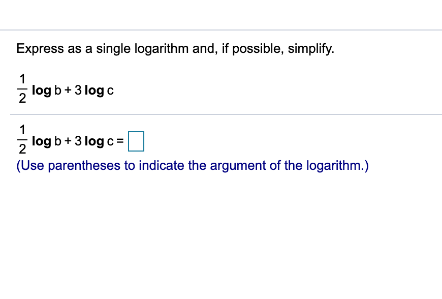 help please Express as a single logarithm and, if possible, simplify. 2