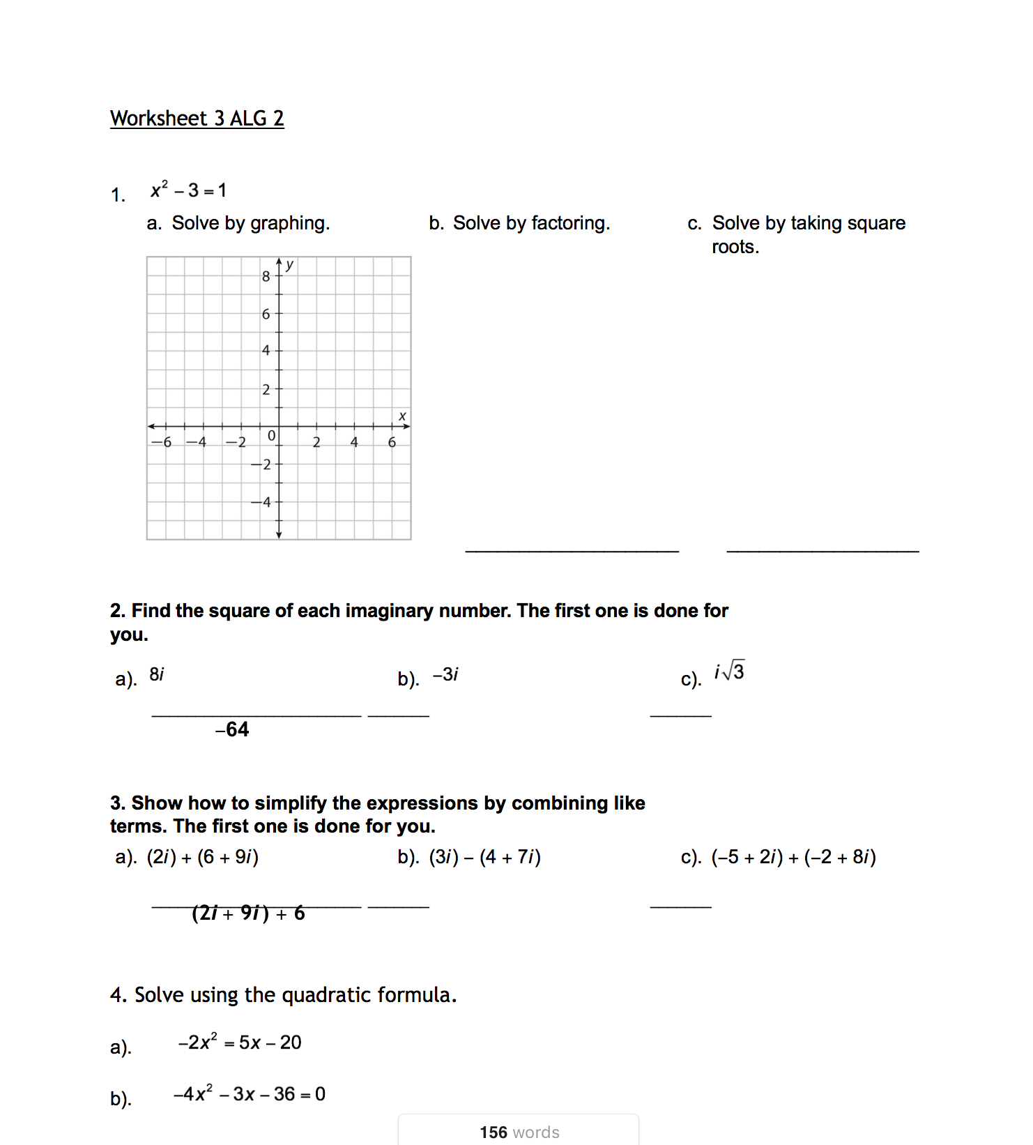 please help me with this Worksheet 3 ALG 2 1. x2 -
