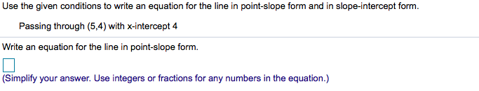 please help. Use the given oonditions to write an equation for the