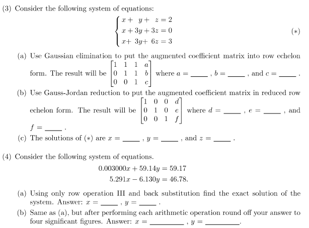 is missing. (2) Consider the following system of equations: -mitty = b1