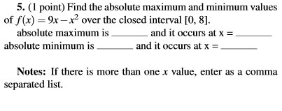  5. (1 point) Find the absolute maximum and minimum values of